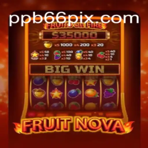 Discovering FruitNova: A Stellar Gaming Experience with PPB66.COM Oficial Slots Brasil #1
