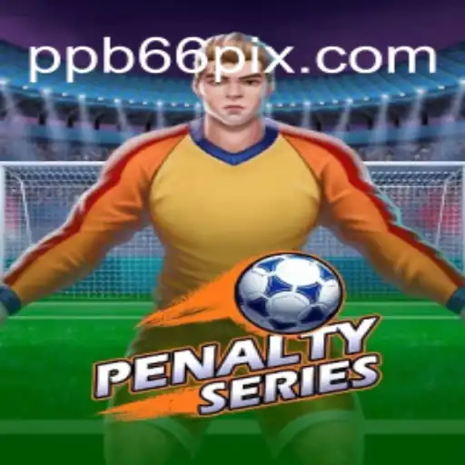 Exploring the Thrills of PenaltySeries with PPB66.COM Oficial Slots Brasil #1