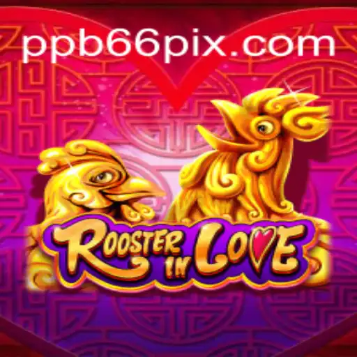 Discovering the Thrills of RoosterInLove: The Ultimate Slot Experience