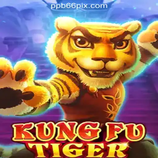Discover The Exciting World of KungFuTiger and PPB66.COM Oficial Slots Brasil #1