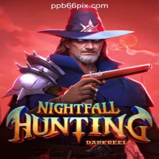 Discover the Thrilling World of NightfallHunting and PPB66.COM Official Slots Brasil #1